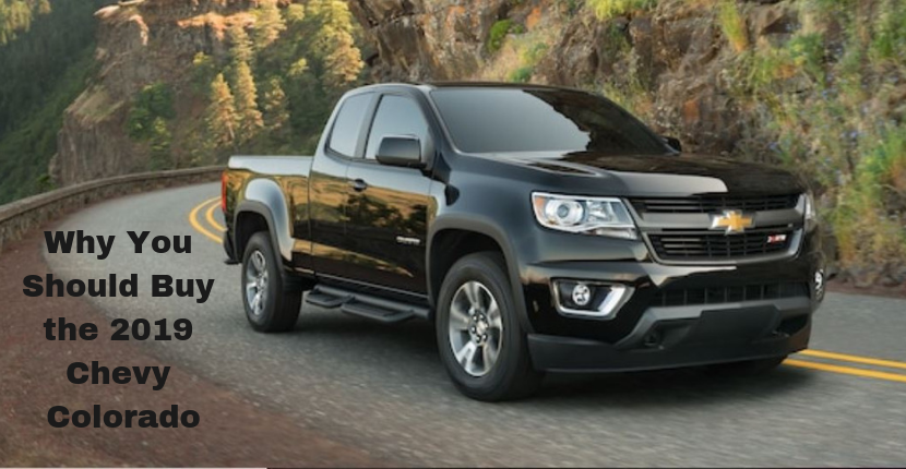 Why You Should Buy the 2019 Chevy Colorado (1)